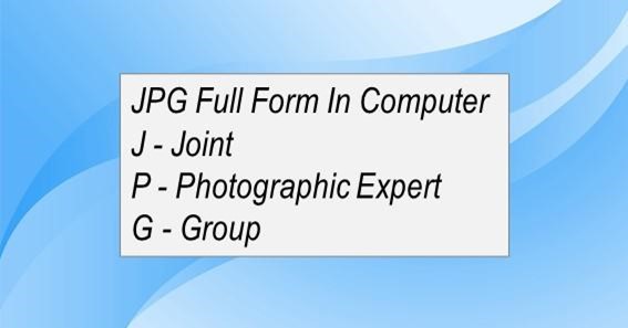 JPG Full Form In Computer