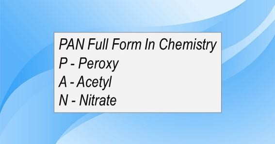 PAN Full Form In Chemistry