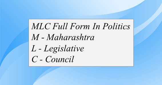 MLC Full Form In Politics
